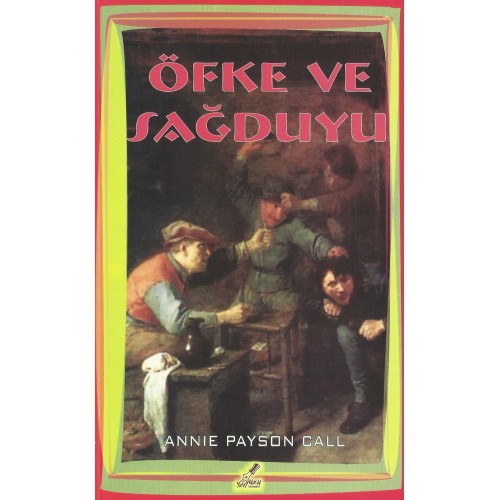 Öfke Ve Sağduyu
