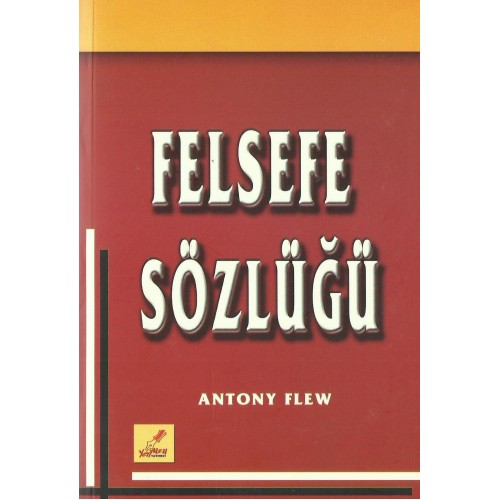 Felsefe Sözlüğü- Antony Flew