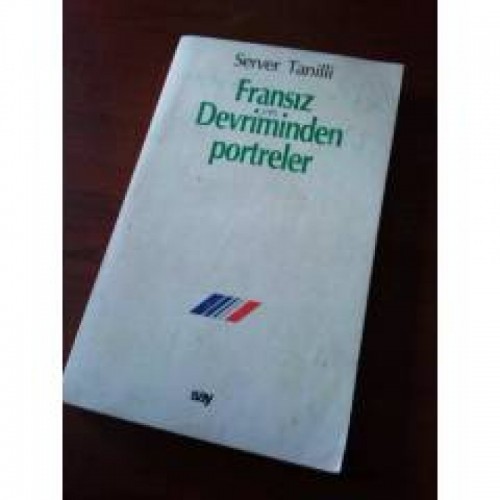 Fransız Devrimi'nden Portreler - Server Tanilli