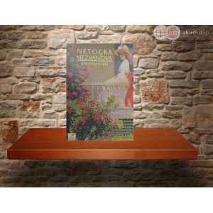 Netoçka Nezvanova- M. Dostoyevski