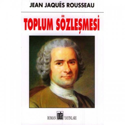Toplum Sözleşmesi - J. J. Rousseau